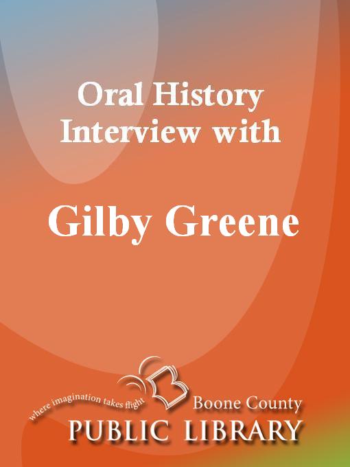 Cover image for Oral History Interview with Gilby Greene